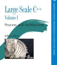 Download full books for free online Large-Scale C++ Volume I: Process and Architecture MOBI CHM