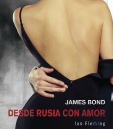 {pdf descargar} JAMES BOND 5: DESDE RUSIA CON AMOR