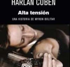 Foros para descargar ebooks ALTA TENSION (SERIE MYRON BOLITAR 10) (PREMIO INTERNACIONAL NOVEL A NEGRA 2010) de HARLAN COBEN 9788498679380