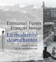 [PDF] La modernité désenchantée  - Relire l'histoire du XIXe siècle français download
