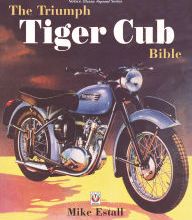 [PDF/Kindle] The Triumph Tiger Cub Bible by Mike Estall