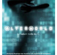 Descargar libros completos de google ALTERWORLD: LO SABEN TODO DE TI
