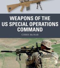 Read new books free online no download Weapons of the US Special Operations Command 9781472833099 DJVU English version
