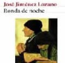 RONDA DE NOCHE EBOOK | JOSE JIMENEZ LOZANO | Descargar libro PDF EPUB