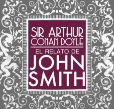 EL RELATO DE JOHN SMITH leer epub ARTHUR CONAN, SIR DOYLE