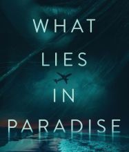 Online Read Ebook What Lies in Paradise