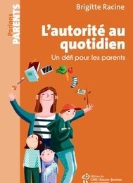 Téléchargement gratuit de Bookworm pour mobile L'autorité au quotidien  - Un défi pour les parents