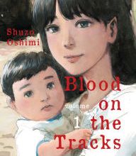 Downloads ebook pdf Blood on the Tracks, volume 1 in English 9781949980134 by Shuzo Oshimi
