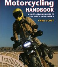 DOWNLOAD [PDF] {EPUB} Adventure Motorcycling Handbook: A Route & Planning Guide to Asia, Africa & Latin America