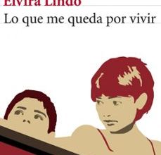 LO QUE ME QUEDA POR VIVIR leer epub ELVIRA LINDO