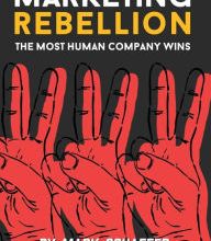 Free downloadable books for psp Marketing Rebellion: The Most Human Company Wins PDB in English 9781733553308