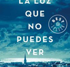 LA LUZ QUE NO PUEDES VER leer epub ANTHONY DOERR