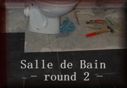 Salle de Bain - round 2