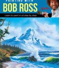 Free downloads of book Painting with Bob Ross: Learn to paint in oil step by step! 9781633226524