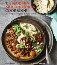 Free download online books in pdf The Modern Multi-cooker Cookbook: 101 Recipes for your Instant Pot 9781849759731 ePub RTF