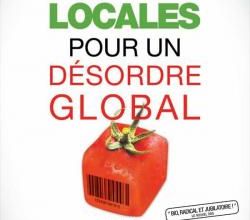 Film : "Solutions locales pour un désorde global" de Coline Serreau