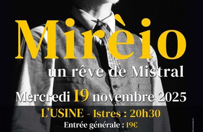 Mirèio, un rêve de Mistral