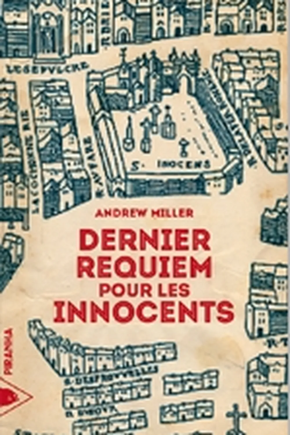 Dernier requiem pour les Innocents ≡ Andrew Miller