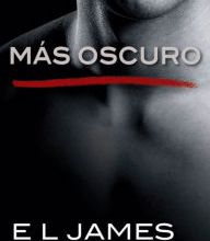 [PDF/Kindle] Más oscuro: Cincuenta sombras más oscuras contada por Christian by E L James