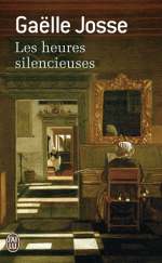 Les heures silencieuses, Gaëlle JOSSE