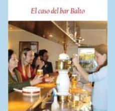 EL CASO DEL BAR BALTO leer el libro