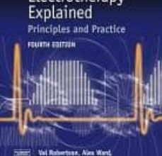 Descargar google google book ELECTROTHERAPY EXPLAINED: PRINCIPLES AND PRACTICE 9780750688437 DJVU de VAL ROBERTSON, ALEX WARD in Spanish
