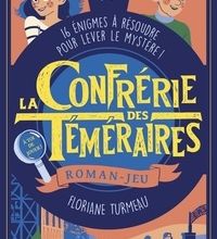 Ebook torrents télécharger La Confrérie des Téméraires Tome 1 par Floriane Turmeau (French Edition)