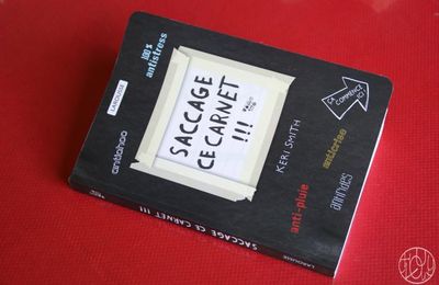Saccage ce carnet - Kézako ?