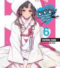 [PDF] Do You Love Your Mom and Her Two-Hit Multi-Target Attacks?, Vol. 6 (light novel) by Dachima Inaka, Iida Pochi.