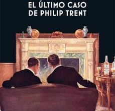 EL ULTIMO CASO DE PHILIP TRENT (SERIE PHILIP TRENT 1) leer pdf