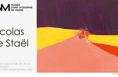 SAMEDI 14 OCTOBRE 2023 à 15h: EXPO NICOLAS DE STAEL