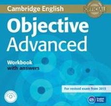 Descargar libros de texto gratis. OBJECTIVE ADVANCED WORKBOOK WITH ANSWERS WITH AUDIO CD 4TH EDITION de  9781107632028 in Spanish