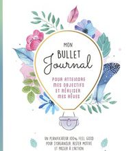 {epub download} Mon bullet journal pour atteindre mes objectifs et réaliser mes rêves