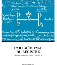 Ebooks - audio - téléchargement gratuit L'art médiéval du registre  - Chancelleries royales et princières PDB RTF FB2 par Olivier Guyotjeannin en francais