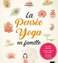Télécharger ebook gratuitement pour ipad La pensée yoga en famille