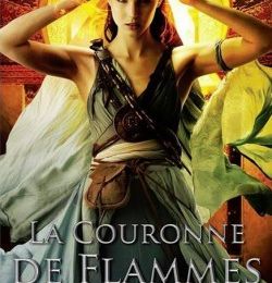 La trilogie de braises et de ronces, Tome 2 : La Couronne de Flammes 
