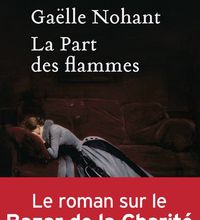 [PDF/Kindle] La part des flammes by Gaëlle Nohant
