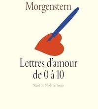Téléchargez des livres gratuitement en ligne pdf Lettres d'amour de 0 à 10 9782211219365 par Susie Morgenstern (French Edition) iBook