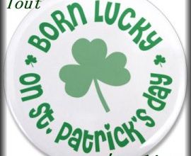 Un anniversaire à la Saint Patrick... 