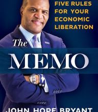 Download full books from google books free The Memo: Five Rules for Your Economic Liberation 9781523088669