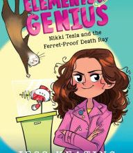 Free best sellers books download Nikki Tesla and the Ferret-Proof Death Ray (Elements of Genius #1) English version