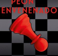 EL PEÓN ENVENENADO leer epub RICARDO ALIA