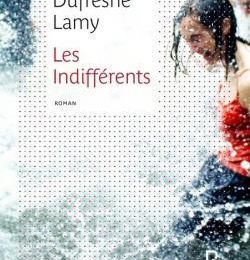 EB - Un roman exceptionnel et haletant : "Les Indifférents" de Julien Dufresne Lamy
