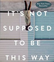 Downloading books from google books in pdf It's Not Supposed to Be This Way: Finding Unexpected Strength When Disappointments Leave You Shattered  by Lysa TerKeurst 9780718039851
