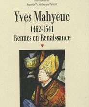 Liens de téléchargement de manuels Yves Mahyeuc  - 1462-1541, Rennes en Renaissance par Augustin Pic, Georges Provost 9782753509900 in French DJVU PDF ePub