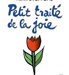 Petit traité de la joie de Martin Steffens