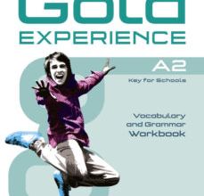 Descargar online ebooks gratis GOLD EXPERIENCE A2 GRAMMAR & VOCABULARY WB WITHOUT KEY (EXAMENES) (Literatura española) MOBI ePub de  9781447913894