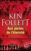 Ken Follett, Aux portes de l'éternité, Le livre de poche