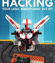 Ebook for free download for kindle Hacking Your LEGO Mindstorms EV3 Kit 9780789755384 by John Baichtal FB2 MOBI iBook (English literature)