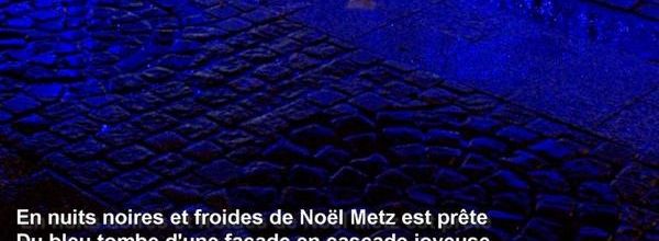Metz / Magie bleue.....